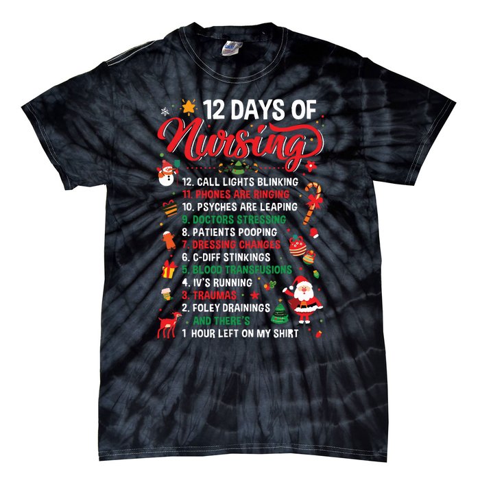 Merry Christmas Nurse Xmas 12 Days Of Nursing Pajamas Women Tie-Dye T-Shirt