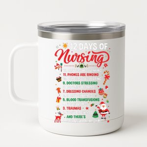 Merry Christmas Nurse Xmas 12 Days Of Nursing Pajamas Women 12 oz Stainless Steel Tumbler Cup