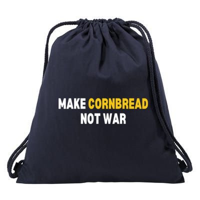 Make Cornbread Not War Funny Cooking Drawstring Bag