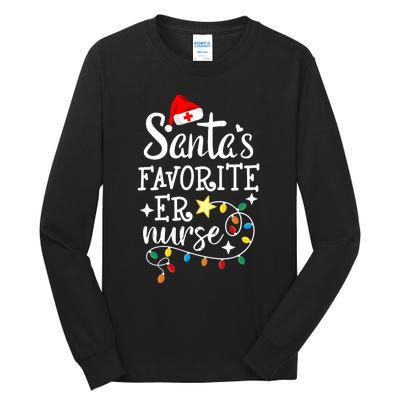 Merry Christmas Nurse Crew Rn Ed SantaS Favorite Er Nurse Tall Long Sleeve T-Shirt