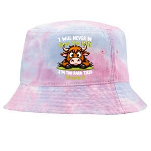 Messy Cow Never Over Hill Too Tired Climb Fun Gift Tie-Dyed Bucket Hat