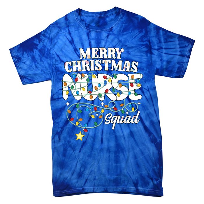 Merry Christmas Nurse Squad Party Nursing Np Rn Xmas Lights Gift Tie-Dye T-Shirt