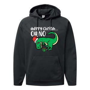 Merry Christmas Oh No Trex Funny Xmas Dino Performance Fleece Hoodie