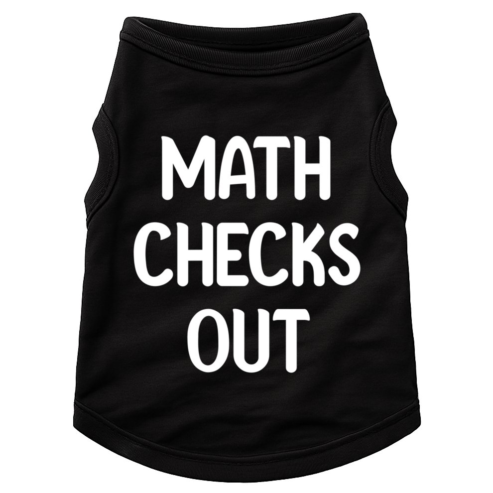 Math Checks Out Awesome Nerdy And Cases Funny Dad Jokes Cute Gift Doggie Tank