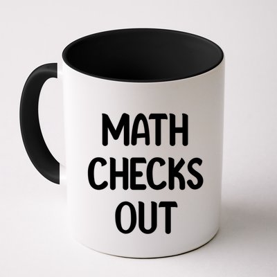 Math Checks Out Awesome Nerdy And Cases Funny Dad Jokes Cute Gift Mug