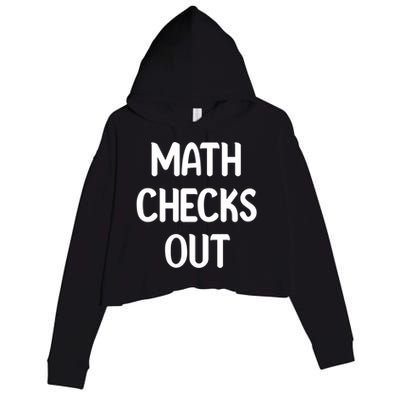 Math Checks Out Awesome Nerdy And Cases Funny Dad Jokes Cute Gift Crop Fleece Hoodie