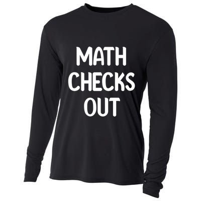Math Checks Out Awesome Nerdy And Cases Funny Dad Jokes Cute Gift Cooling Performance Long Sleeve Crew