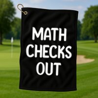 Math Checks Out Awesome Nerdy And Cases Funny Dad Jokes Cute Gift Golf Towel