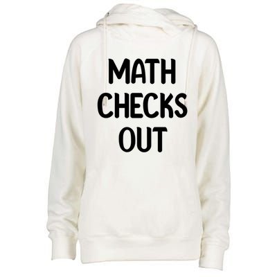 Math Checks Out Awesome Nerdy And Cases Funny Dad Jokes Cute Gift Womens Funnel Neck Pullover Hood