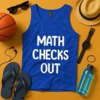 Math Checks Out Awesome Nerdy And Cases Funny Dad Jokes Cute Gift Tank Top