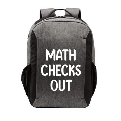 Math Checks Out Awesome Nerdy And Cases Funny Dad Jokes Cute Gift Vector Backpack