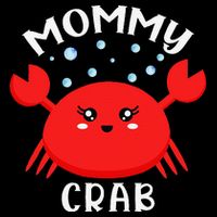 Mommy Crab Ocean Animal Crab Zodiac Funny Announcement Backpack