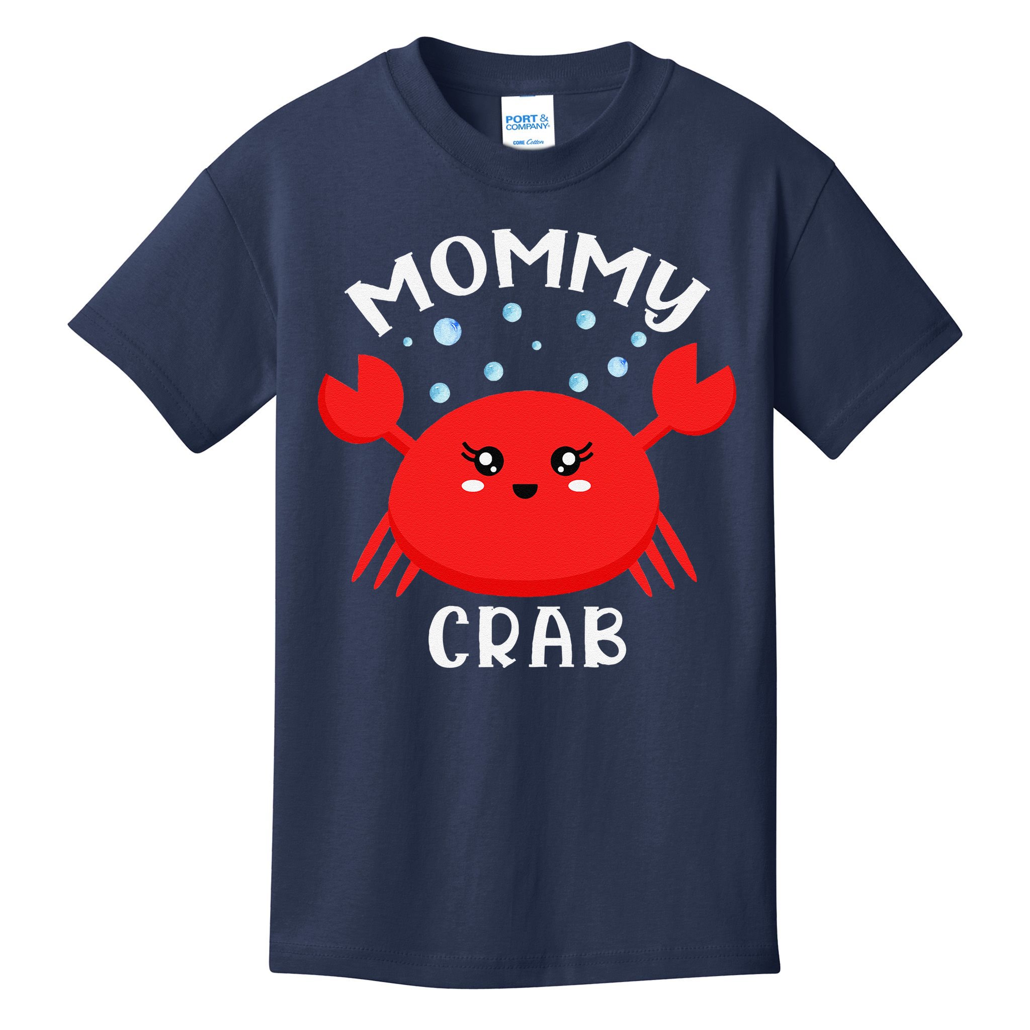Mommy Crab Ocean Animal Crab Zodiac Funny Announcement Kids T-Shirt