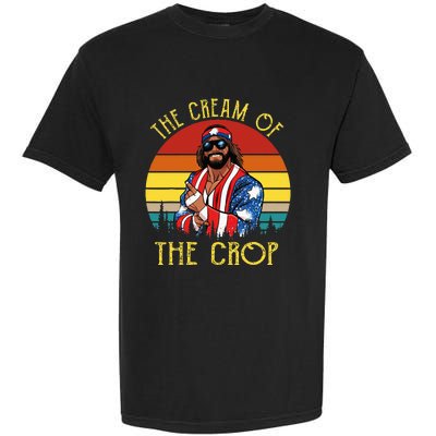 MachoThe Cream Of The Crop Wrestling Funny Retro Vintage Garment-Dyed Heavyweight T-Shirt