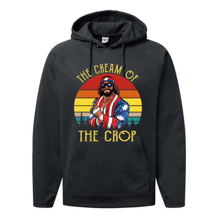 MachoThe Cream Of The Crop Wrestling Funny Retro Vintage Performance Fleece Hoodie