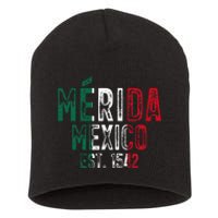 MéRida City Of Mexico Founded 1542 Mexico Flag Short Acrylic Beanie