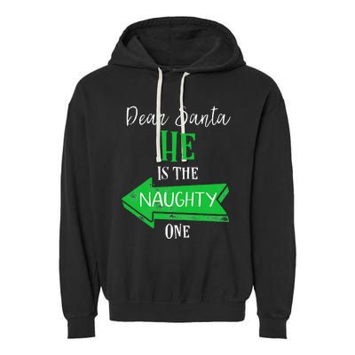 Matching Christmas Outfit For Couples HeS The Naughty One Garment-Dyed Fleece Hoodie