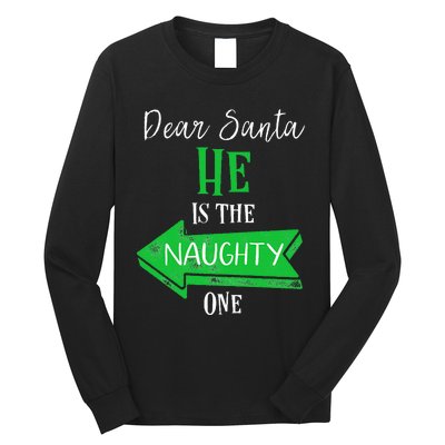 Matching Christmas Outfit For Couples HeS The Naughty One Long Sleeve Shirt