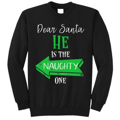 Matching Christmas Outfit For Couples HeS The Naughty One Sweatshirt