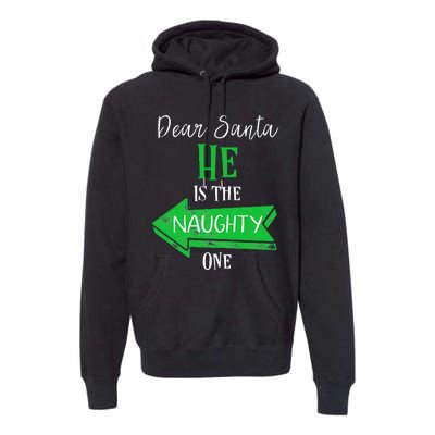 Matching Christmas Outfit For Couples HeS The Naughty One Premium Hoodie