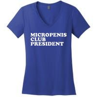 Micropenis Club President Funny Meme Sarcastic Stupid Cringe Women's V-Neck T-Shirt