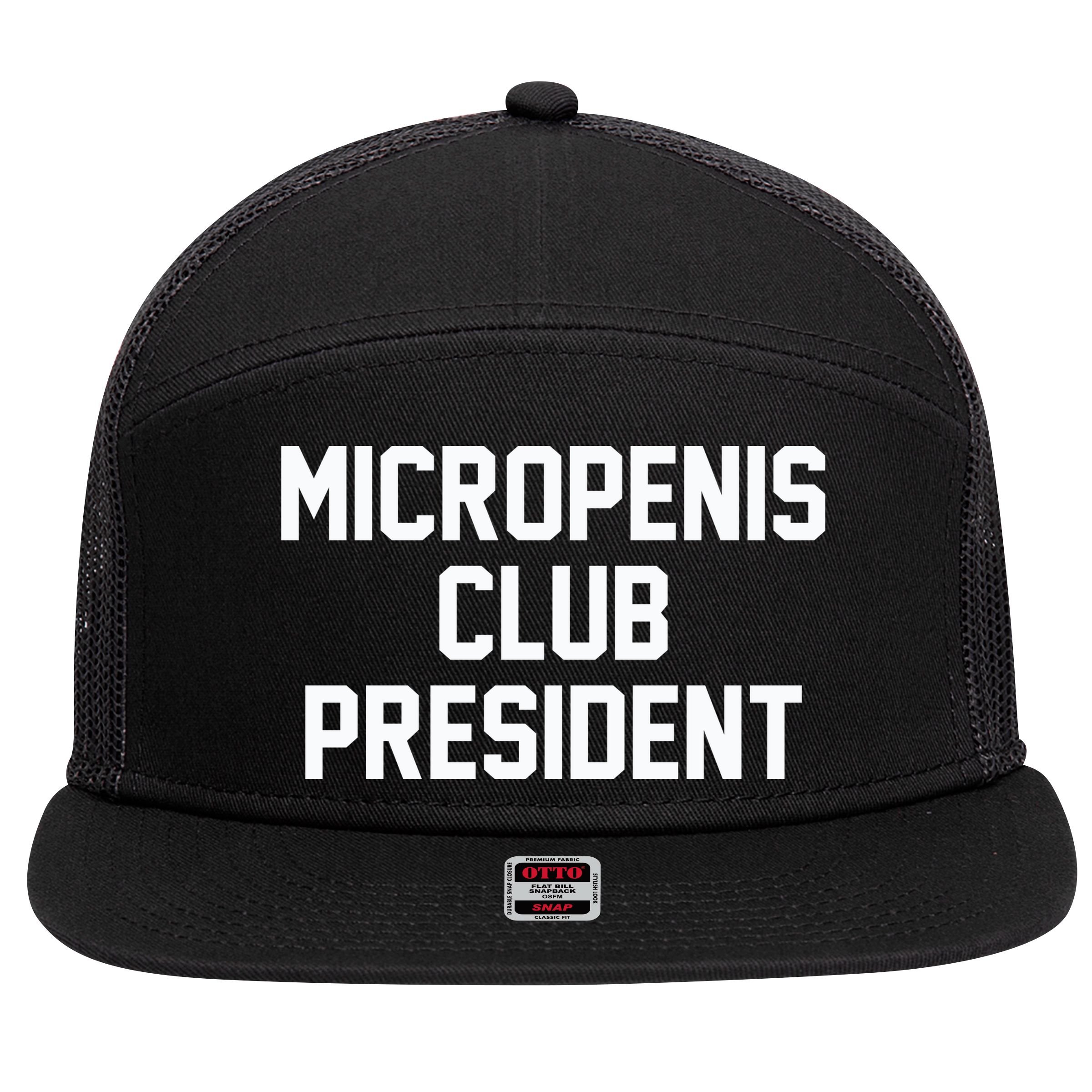 Micropenis Club President Funny Saying Sarcastic Guys 7 Panel Mesh Trucker Snapback Hat