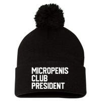 Micropenis Club President Funny Meme Sarcastic Stupid Cringe Pom Pom 12in Knit Beanie