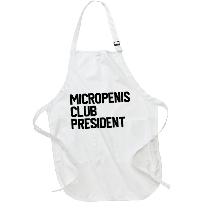 Micropenis Club President Funny Meme Sarcastic Stupid Cringe Apron