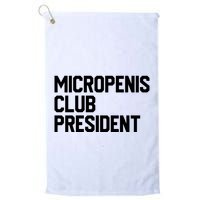 Micropenis Club President Funny Meme Sarcastic Stupid Cringe Golf Towel