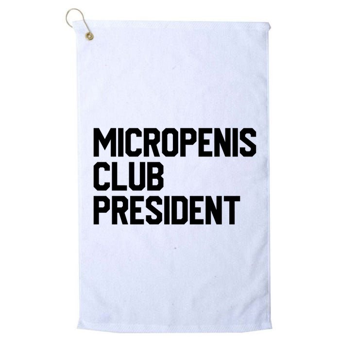 Micropenis Club President Funny Meme Sarcastic Stupid Cringe Golf Towel