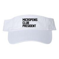 Micropenis Club President Funny Meme Sarcastic Stupid Cringe Visor