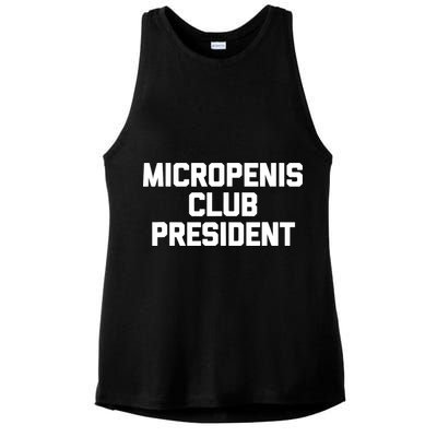 Micropenis Club President - Funny Saying Sarcastic Guys Ladies PosiCharge Tri-Blend Wicking Tank