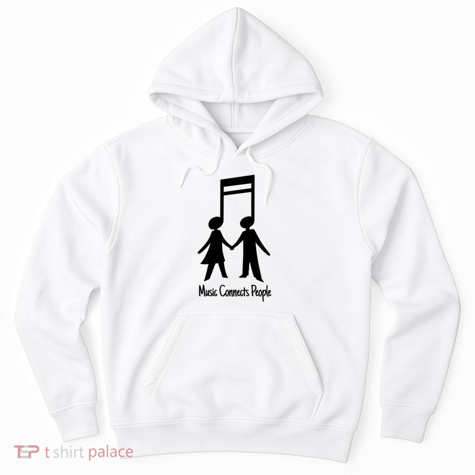 Music Connect People Cute Gift Hoodie