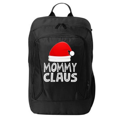 Mom Christmas Pajamas Santa Claus Xmas Gift Mommy Claus Cool Gift City Backpack