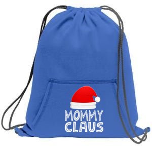 Mom Christmas Pajamas Santa Claus Xmas Gift Mommy Claus Cool Gift Sweatshirt Cinch Pack Bag