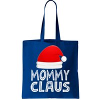 Mom Christmas Pajamas Santa Claus Xmas Gift Mommy Claus Cool Gift Tote Bag