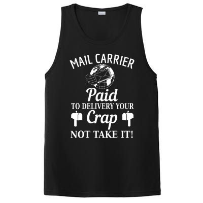 Mail Carrier Paid To Delivery Your Crap Not Take It PosiCharge Competitor Tank