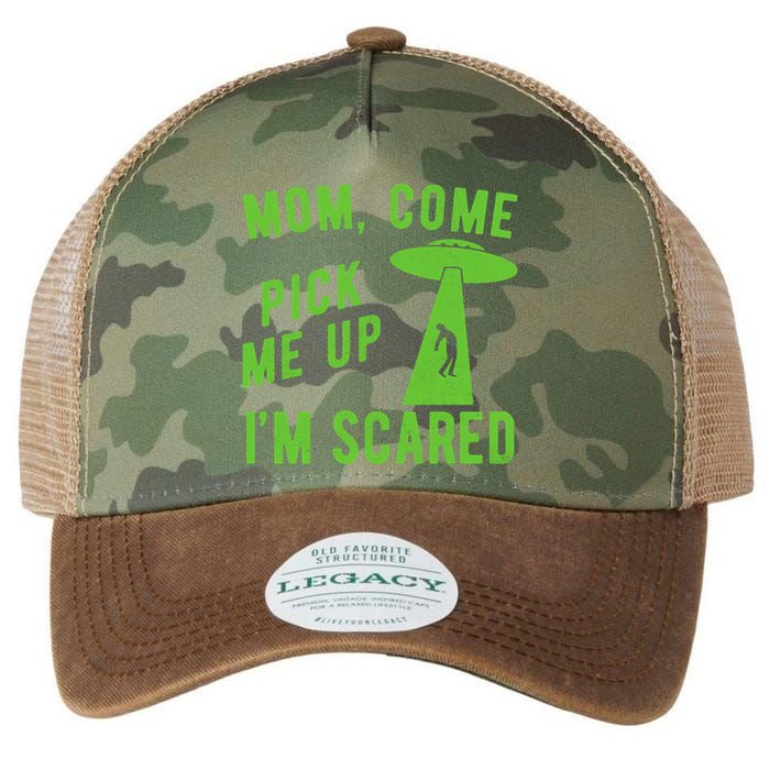 Mom Come Pick Me Up Im Scared Funny Alien Ufo Legacy Tie Dye Trucker Hat