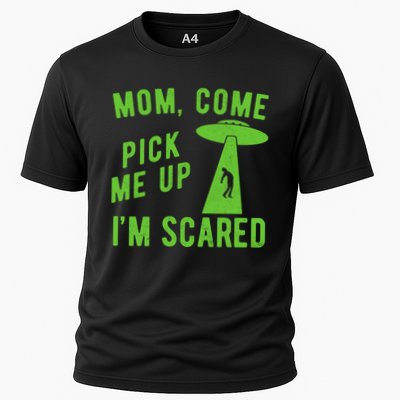 Mom Come Pick Me Up Im Scared Funny Alien Ufo Performance Shirt