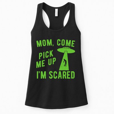 Mom Come Pick Me Up Im Scared Funny Alien Ufo Womens Tank Top