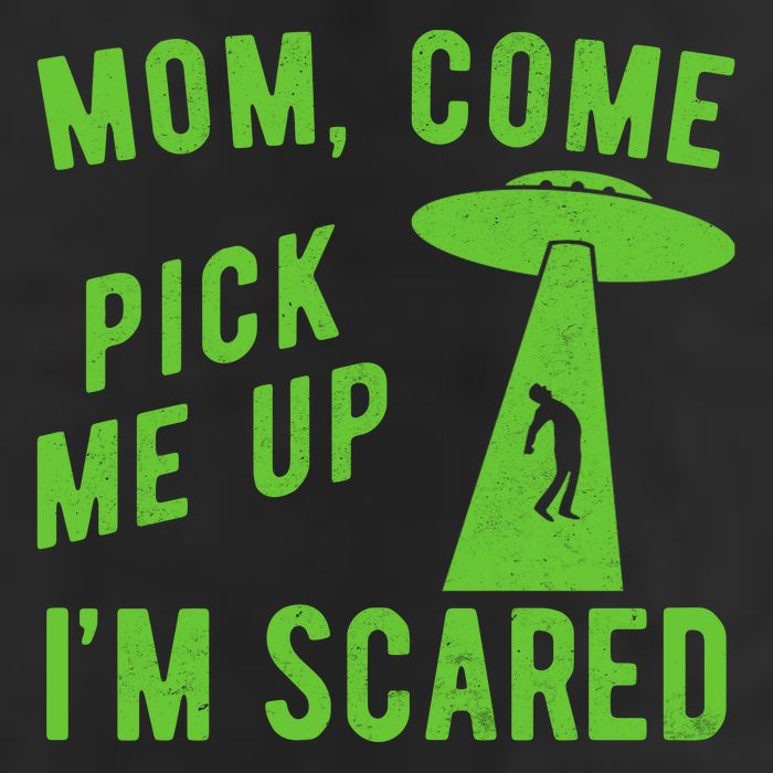 Mom Come Pick Me Up Im Scared Funny Alien Ufo Golf Towel