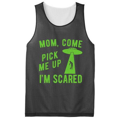 Mom Come Pick Me Up Im Scared Funny Alien Ufo Mesh Reversible Basketball Jersey Tank