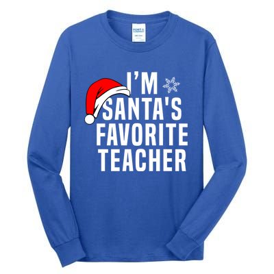 Matching Christmas Party Xmas Funny SantaS Favorite Teacher Meaningful Gift Tall Long Sleeve T-Shirt