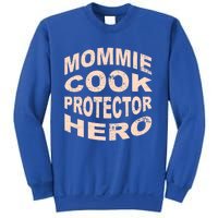 Mommie Cook Protector Hero Mom Profession Superhero Chef Gift Sweatshirt