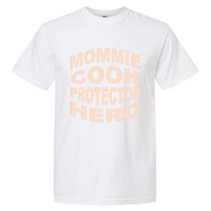 Mommie Cook Protector Hero Mom Profession Superhero Chef Gift Garment-Dyed Heavyweight T-Shirt