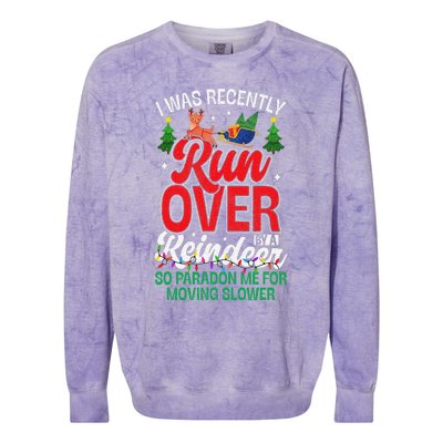 Merry Christmas Pardon I Was Recently Run Over By A Reindeer Colorblast Crewneck Sweatshirt