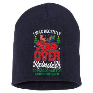 Merry Christmas Pardon I Was Recently Run Over By A Reindeer Short Acrylic Beanie