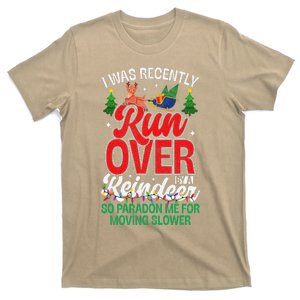 Merry Christmas Pardon I Was Recently Run Over By A Reindeer T-Shirt