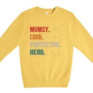 Mumsy Cook Protector Hero Mom Mama Chef Cooker Profession Gift Premium Crewneck Sweatshirt