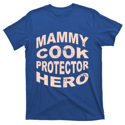 Mammy Cook Protector Hero Mom Profession Superhero Chef Gift T-Shirt